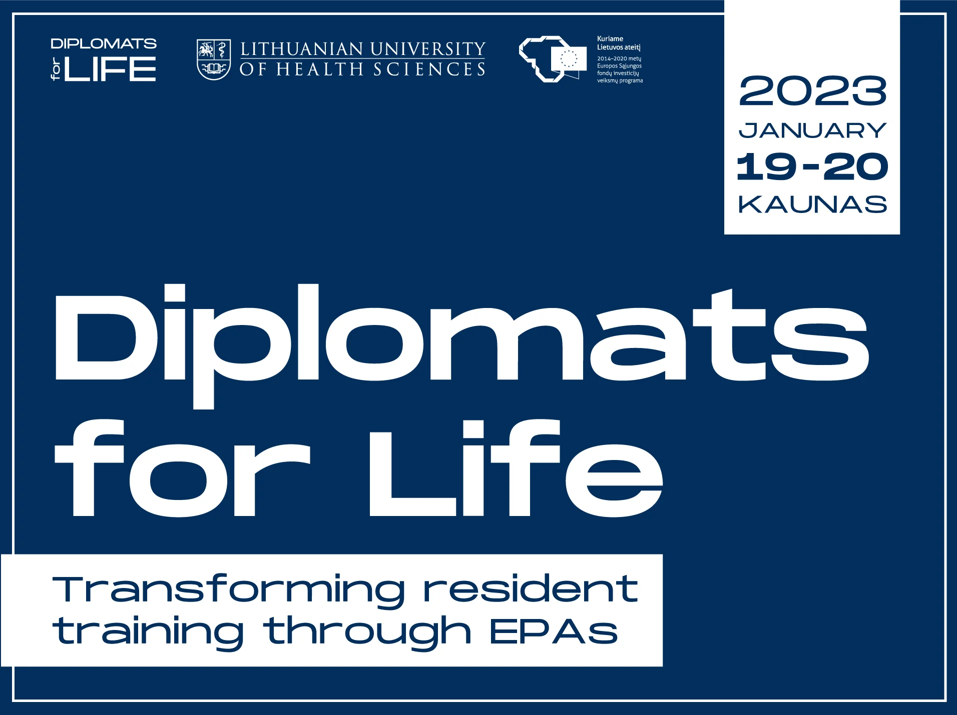 <strong>Tarptautinė konferencija „Diplomats4Life: transforming resident training through EPAs“</strong>