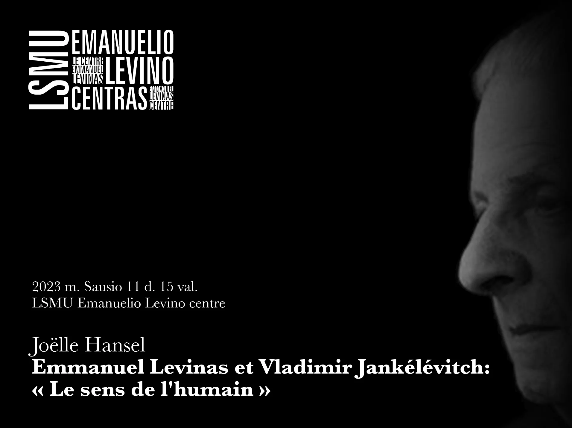 <strong>Joëlle Hansel paskaita „Emmanuel Levinas et Vladimir Jankélévitch : « Le sens de l’humain »“</strong>