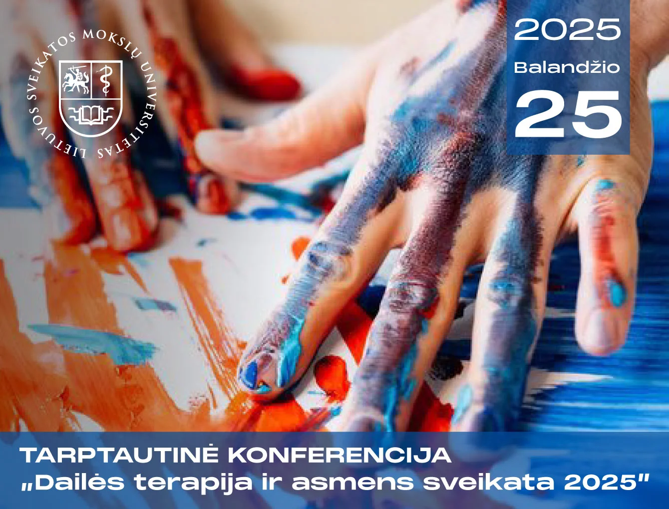 Tarptautinė konferencija „Dailės terapija ir asmens sveikata 2025”