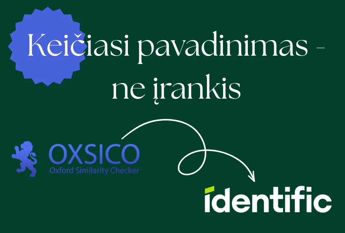 Teksto sutapties tikrinimo įrankis Oxsico nuo šiol vadinasi Identific