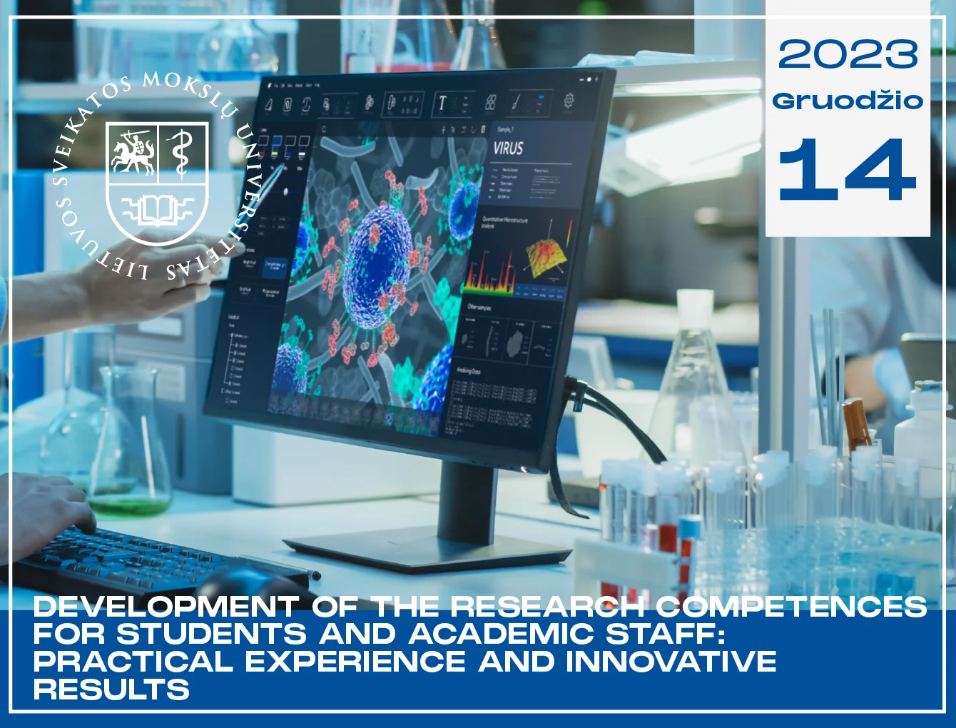 Konferencija ,,Development of the Research Competences for Students and Academic Staff: Practical Experience and Innovative Results”