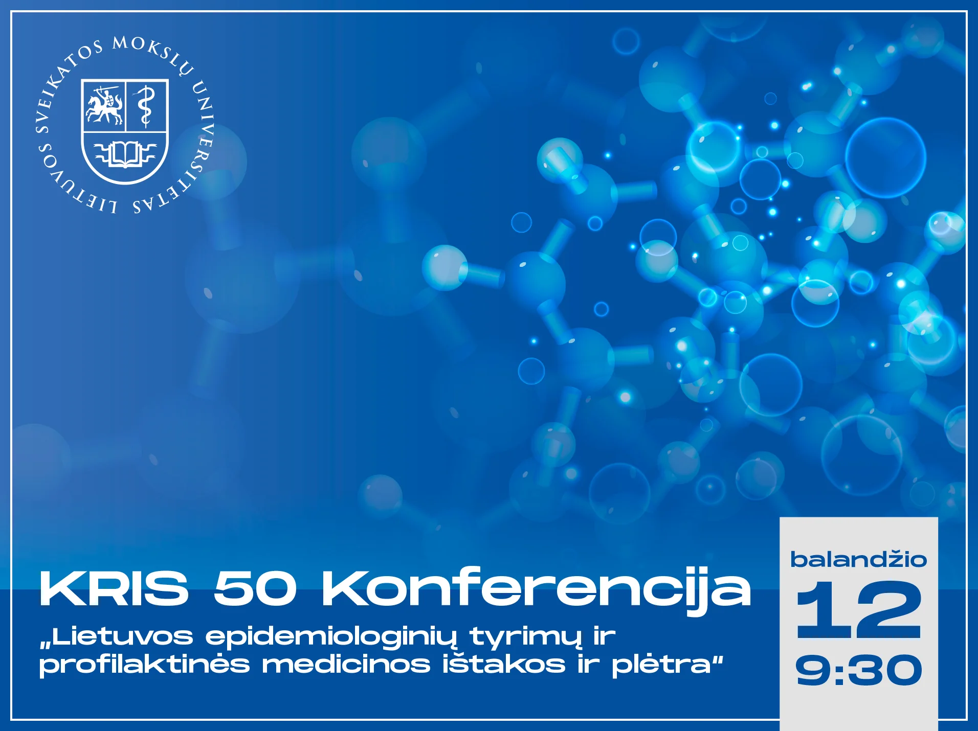 Konferencija „Lietuvos epidemiologinių tyrimų ir profilaktinės medicinos ištakos ir plėtra”