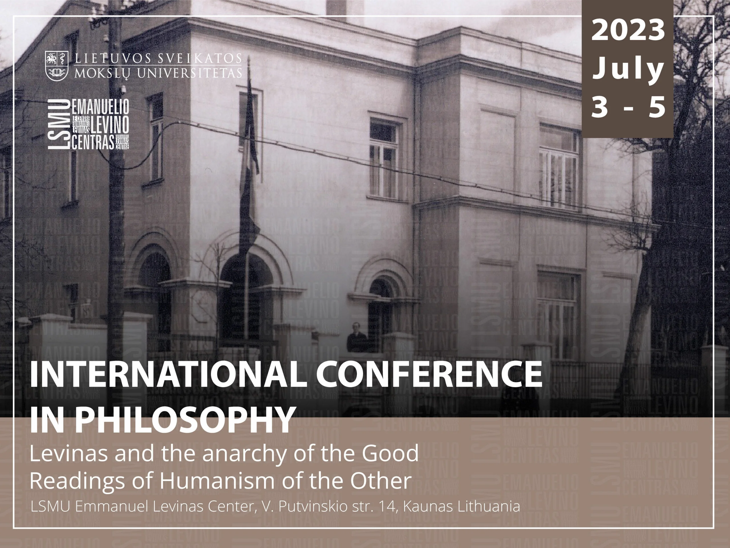 Tarptautinė filosofijos konferencija „Levinas and the anarchy of the Good Readings of Humanism of the Other”