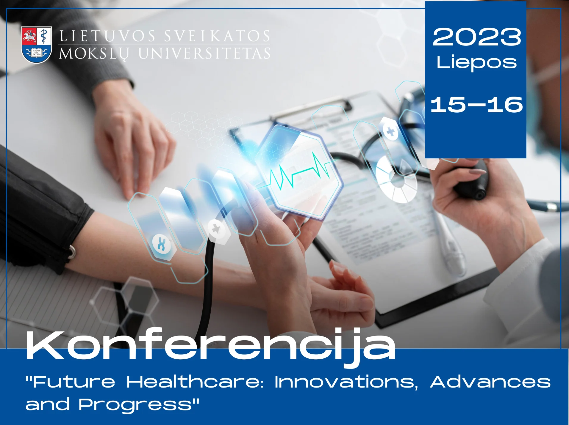Konferencija „Future Healthcare: Innovations, Advances and Progress”