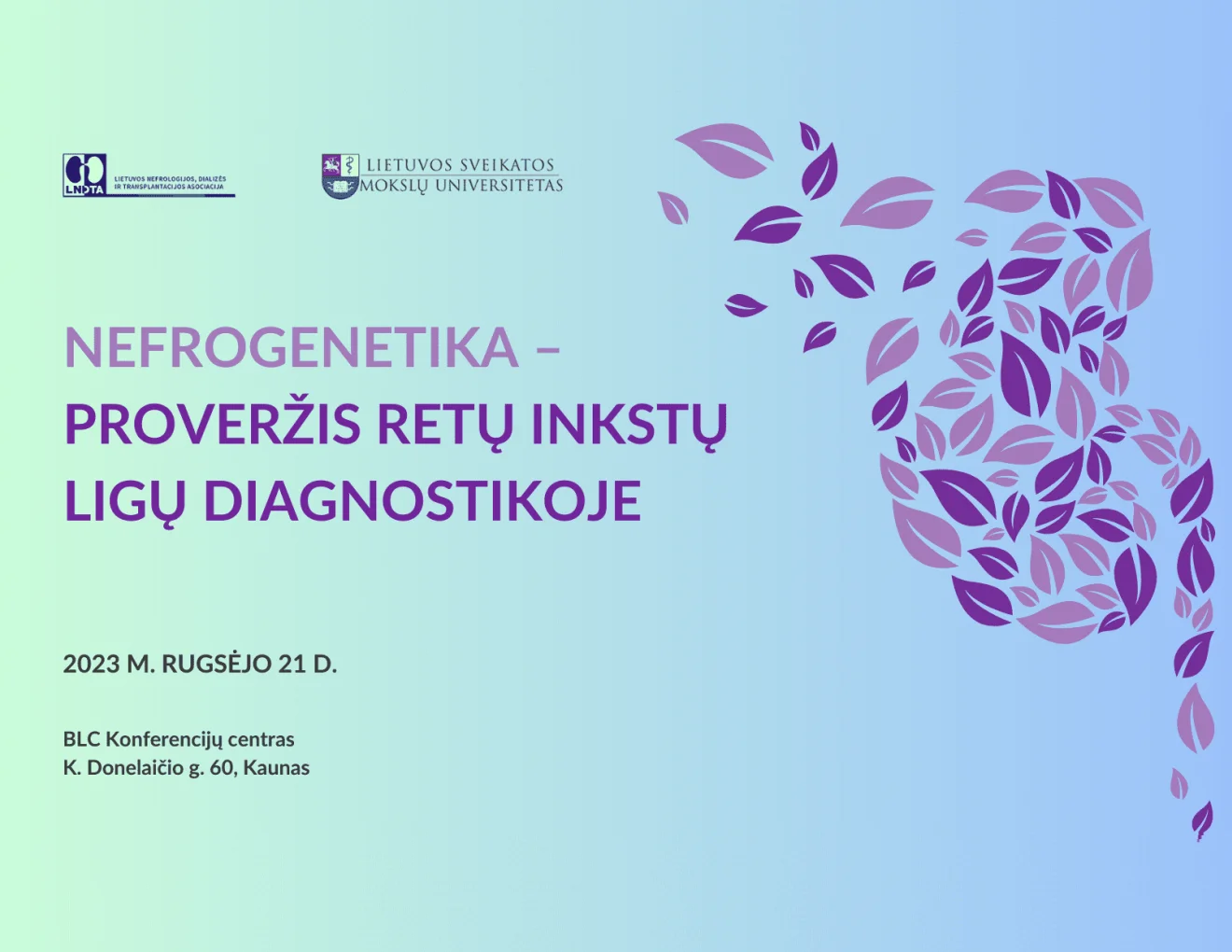 Konferencija ,,Nefrogenetika – proveržis retų inkstų ligų diagnostikoje”