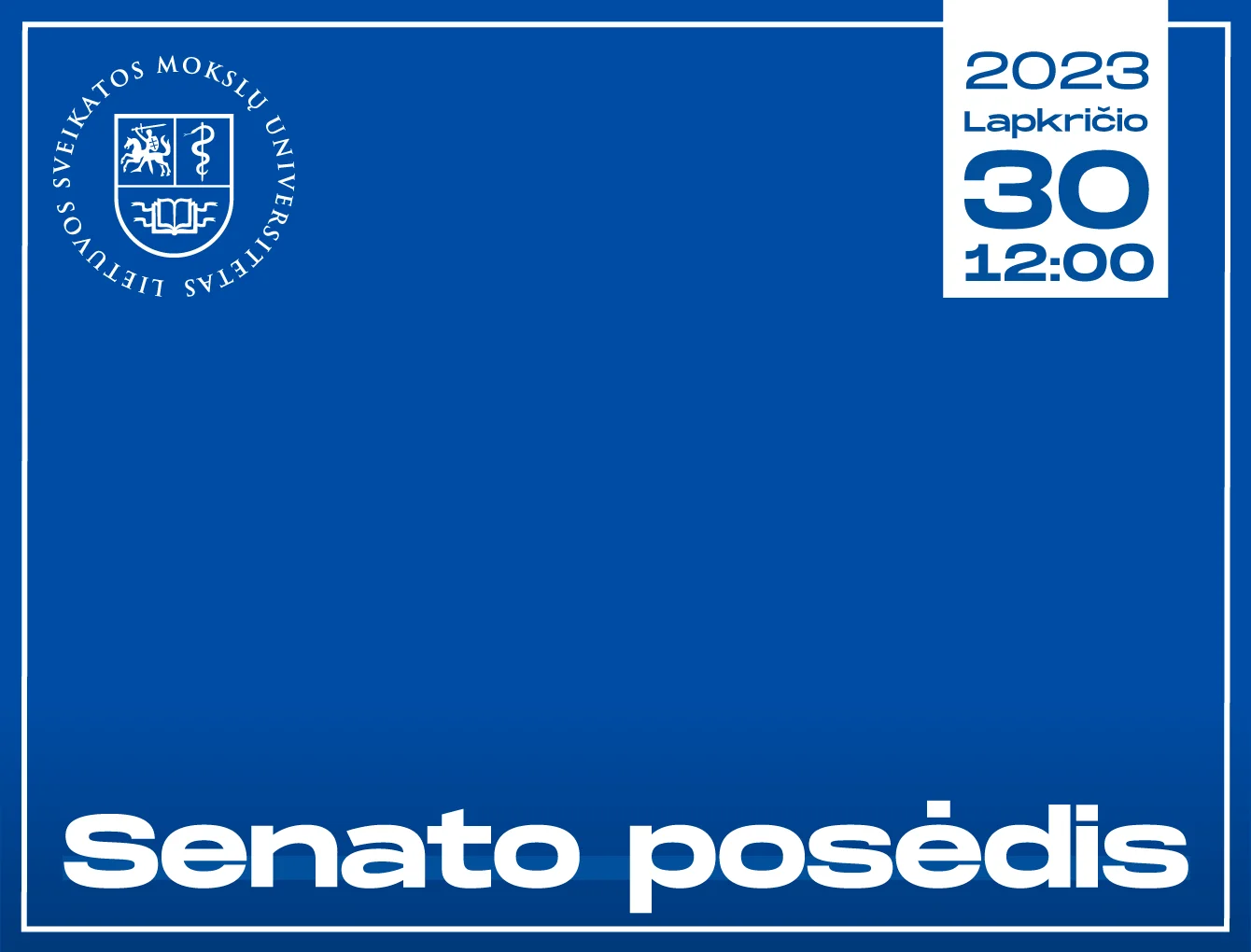 LSMU Senato posėdis