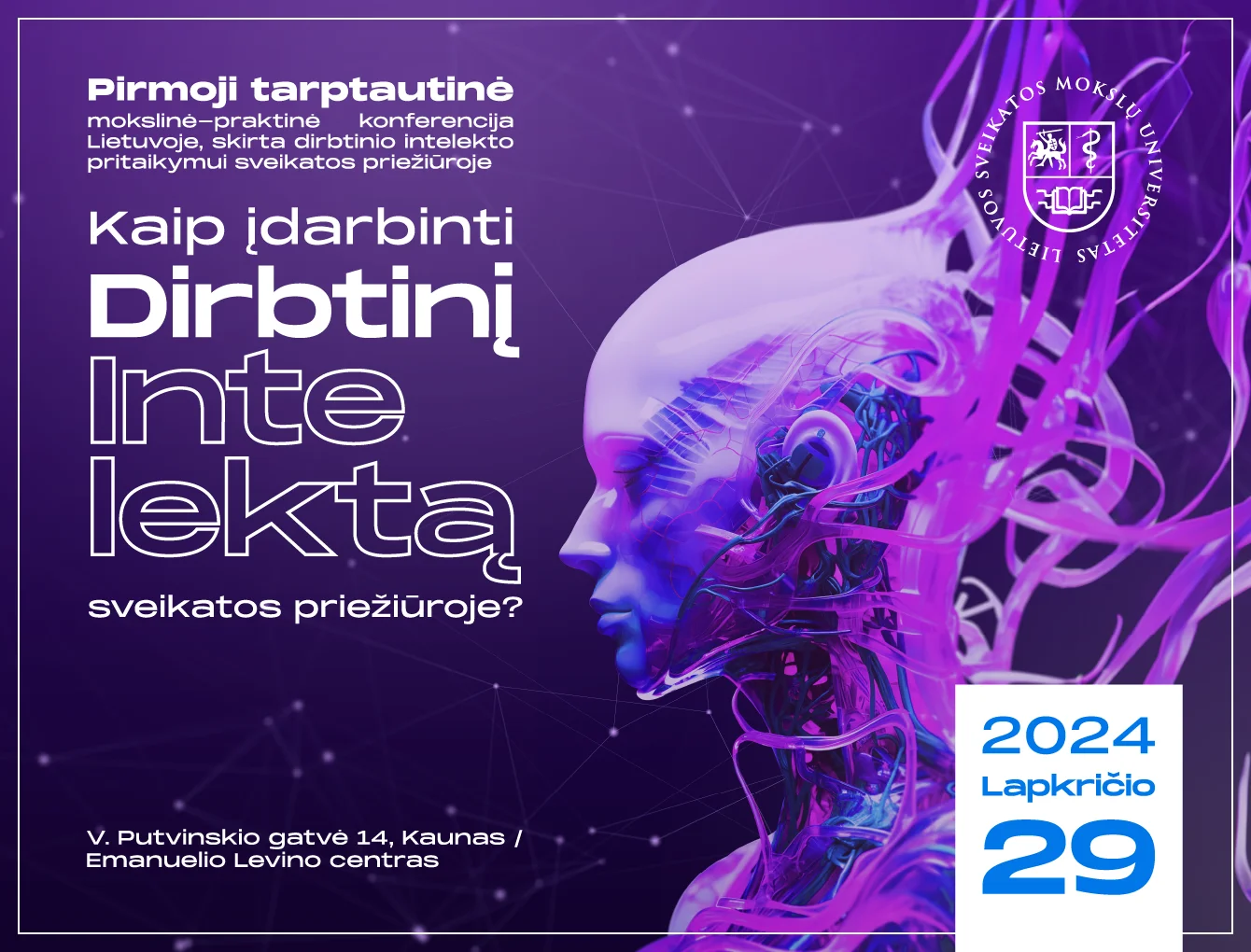 Tarptautinė mokslinė konferencija „Kaip įdarbinti dirbtinį intelektą sveikatos priežiūroje?“