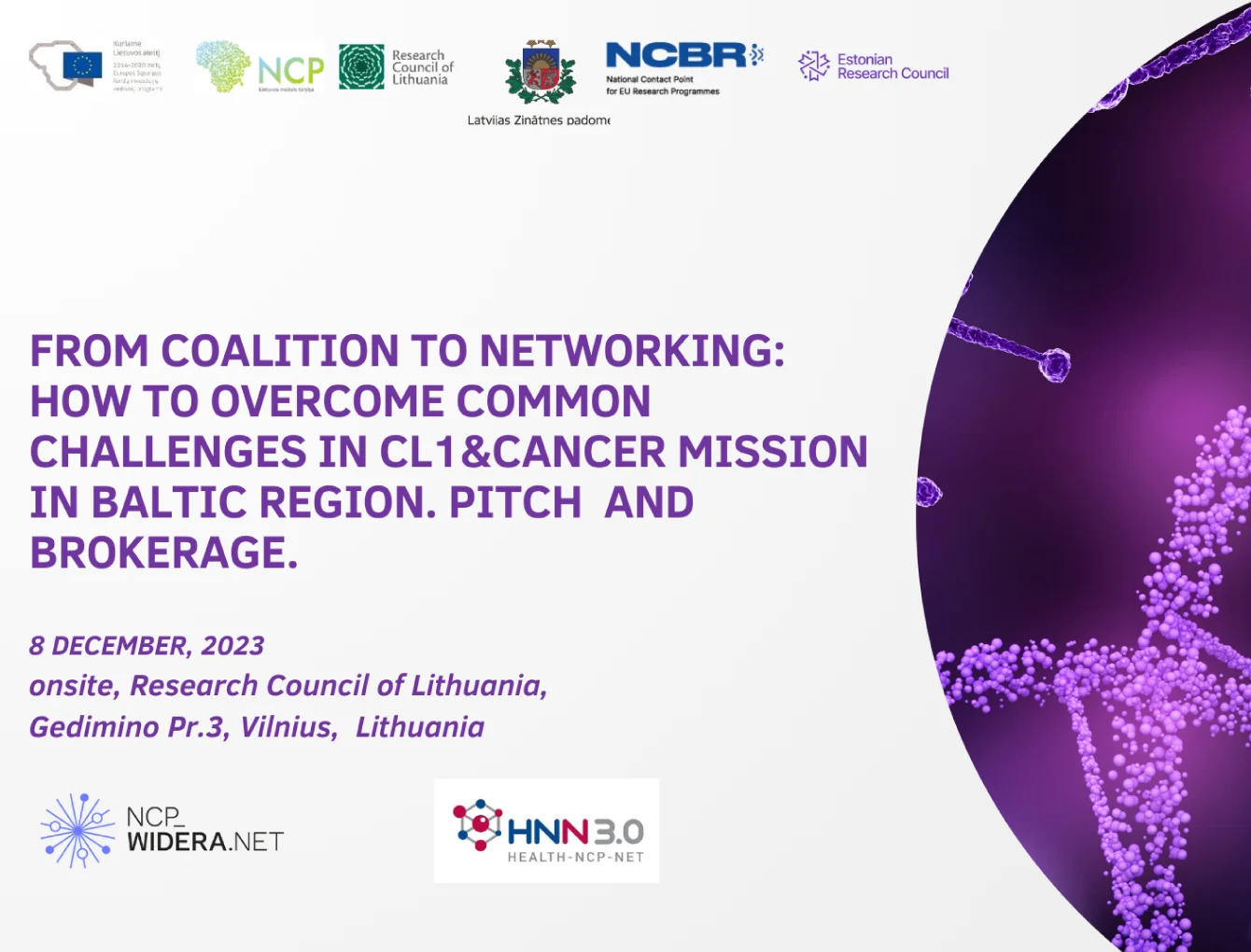 Konferencija ,,From Coalition to Networking: How to Overcome Common Challenges in CL1 & Cancer Mission in Baltic Region”