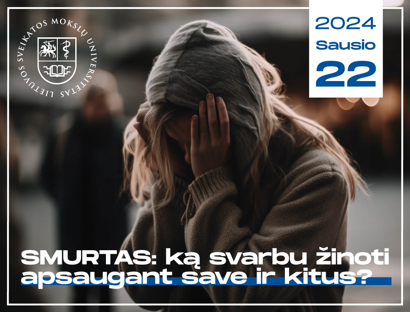 Seminaras ,,Smurtas: ką svarbu žinoti apsaugant save ir kitus”