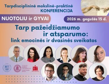 Konferencija ,,Tarp pažeidžiamumo ir atsparumo: link emocinės ir dvasinės sveikatos”