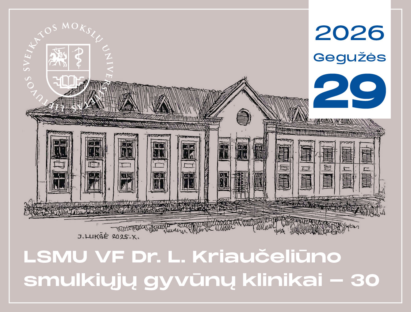 Dr. L. Kriaučeliūno smulkiųjų gyvūnų klinikos 30-mečio minėjimas