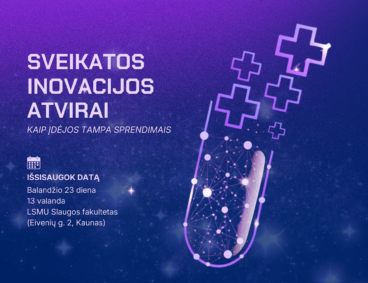 Diskusija ,,Sveikatos inovacijos atvirai”