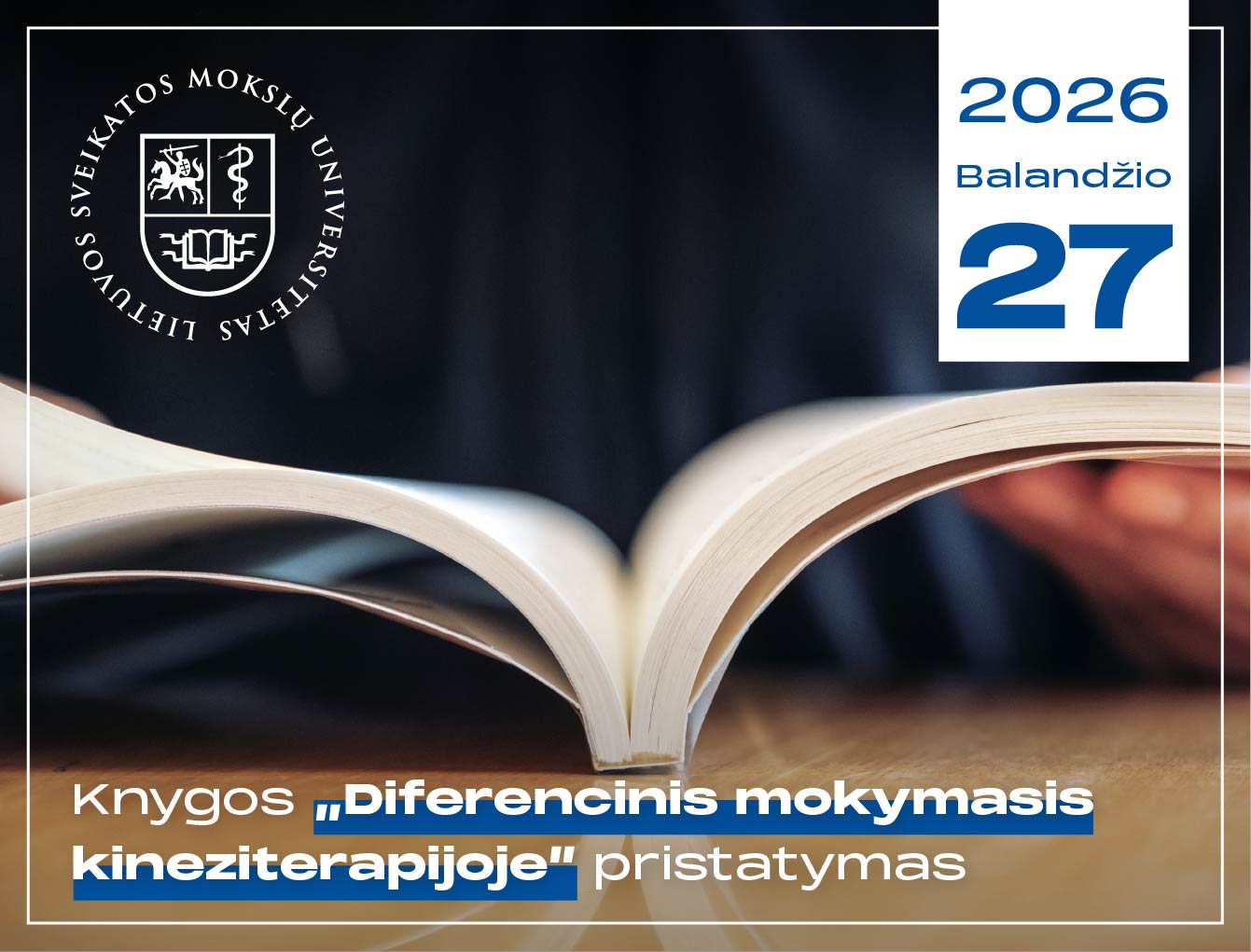 Knygos „Diferencinis mokymasis kineziterapijoje“ pristatymas