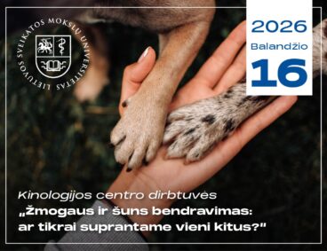 Dirbtuvės „Žmogaus ir šuns bendravimas: ar tikrai suprantame vieni kitus?“