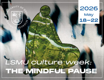LSMU Culture Week: The Mindful Pause