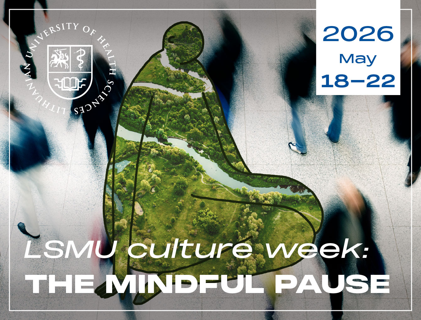 LSMU Culture Week: The Mindful Pause