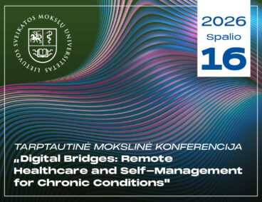 Tarptautinė mokslinė konferecnija ,,Digital Bridges: Remote Healthcare and Self-Management for Chronic Conditions”