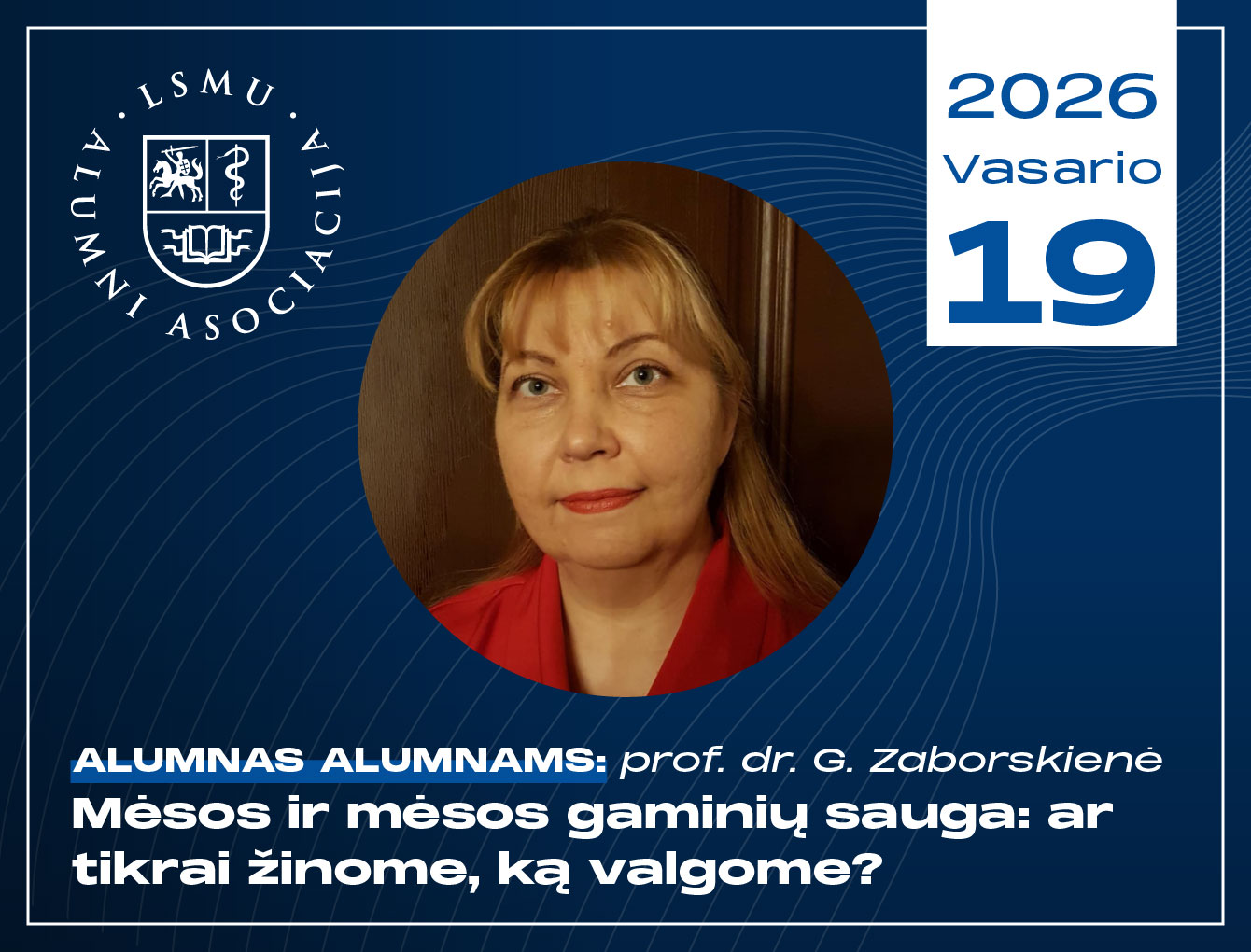Alumnų dirbtuvės „Mėsos ir mėsos gaminių sauga: ar tikrai žinome, ką valgome?“