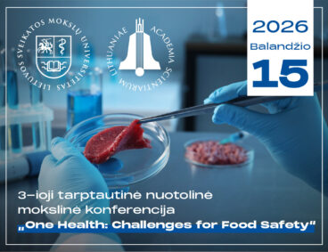 3-ioji tarptautinė nuotolinė mokslinė konferencija „One Health: Challenges for Food Safety“