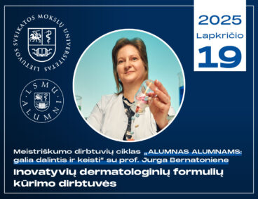 ALUMNAS ALUMNAMS: „Inovatyvių dermatologinių formulių kūrimo dirbtuvės“