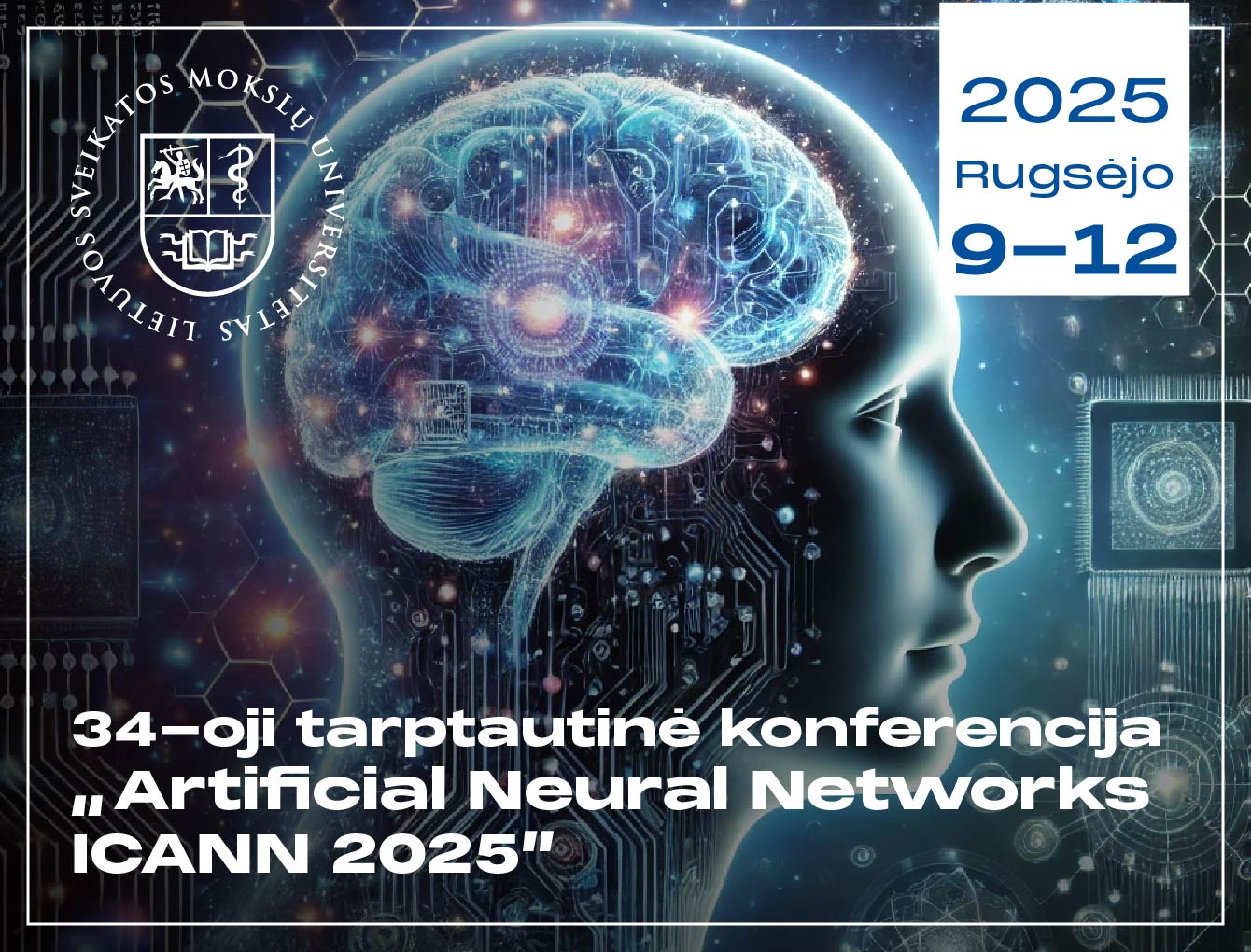 34-oji tarptautinė konferencija „Artificial Neural Networks ICANN 2025“