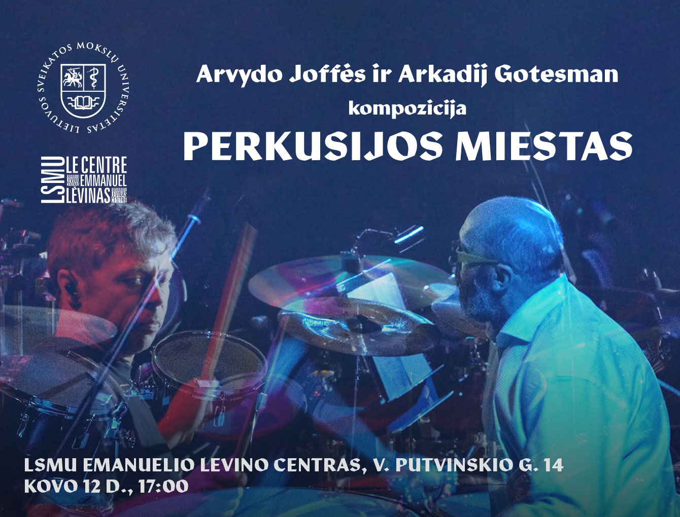 A. Joffės ir A. Gotesman kompozicijos „Perkusijos miestas“ pristatymas