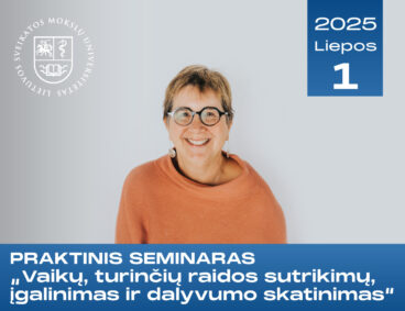 Praktinis seminaras „Vaikų, turinčių raidos sutrikimų, įgalinimas ir dalyvumo skatinimas“